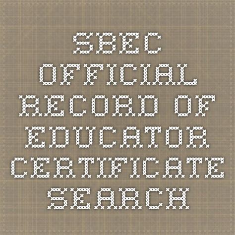 Teacher certificates issued after Aug. . Certification lookup sbec